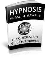 Hypnosis Plain and Simple